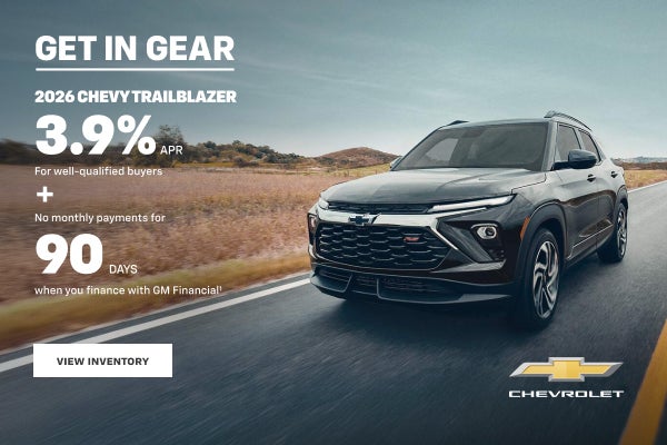 2026 Chevy Trailblazer. 3.9% APR For well-qualified buyers + No monthly payments for 90 DAYS when...